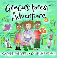 Cover image for Gracie's Forest Adventure