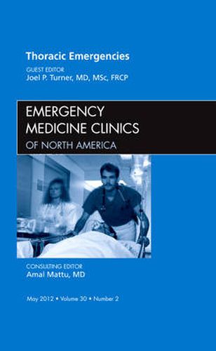 Cover image for Thoracic Emergencies, An Issue of Emergency Medicine Clinics