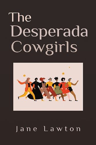 Cover image for The Desperada Cowgirls