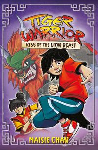 Cover image for Tiger Warrior: Rise of the Lion Beast: Book 3
