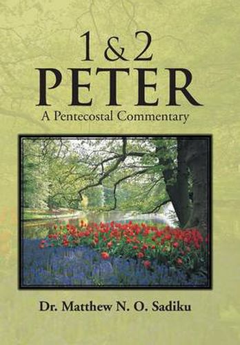 Cover image for 1 & 2 Peter: A Pentecostal Commentary