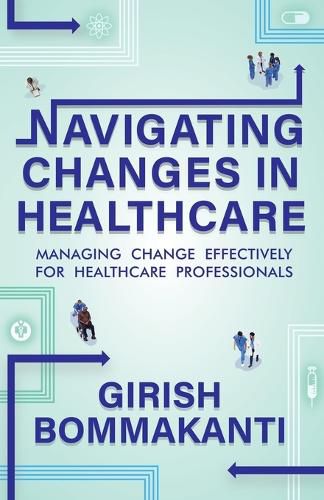 Cover image for Navigating Changes In Healthcare