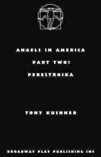 Angels in America, Part Two: Perestroika