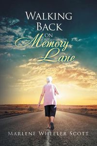 Cover image for Walking Back on Memory Lane