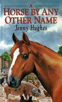 Cover image for A Horse by Any Other Name