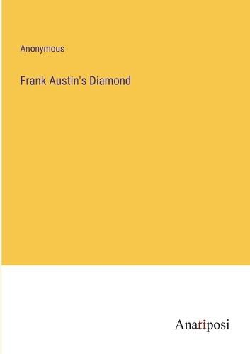 Cover image for Frank Austin's Diamond