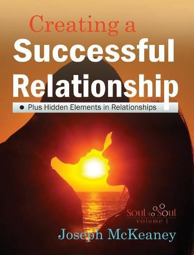 Cover image for Soul to Soul: Creating A Successful Relationship