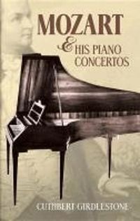 Cover image for Mozart and His Piano Concertos