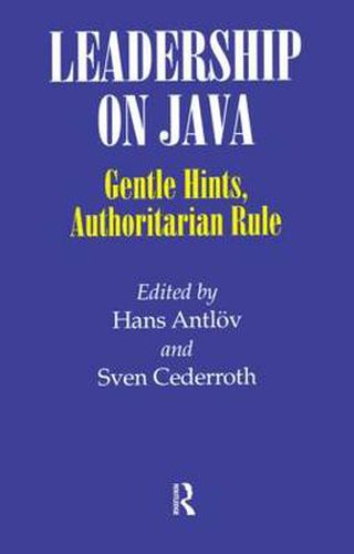 Cover image for Leadership on Java: Gentle Hints, Authoritarian Rule
