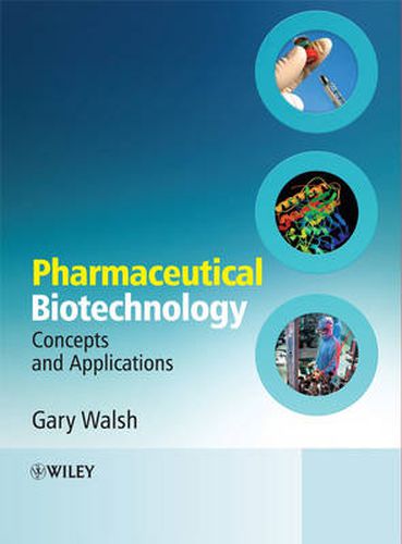 Cover image for Pharmaceutical Biotechnology: Concepts and Applications