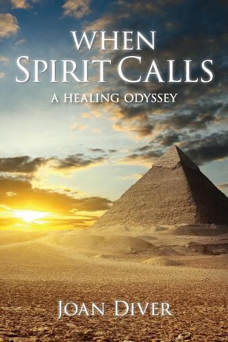 Cover image for When Spirit Calls: A Healing Odyssey