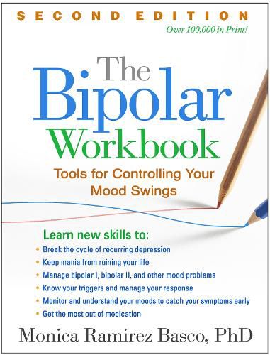 The Bipolar Workbook: Tools for Controlling Your Mood Swings