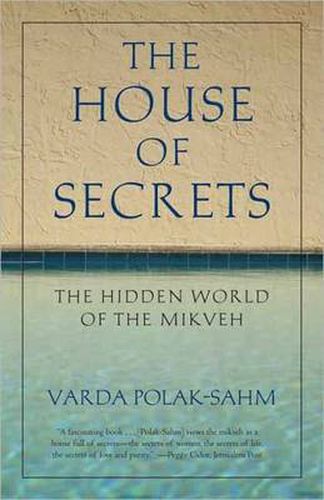 House of Secrets: The Hidden World of the Mikveh