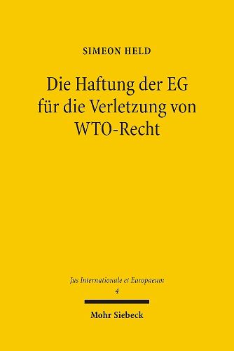 Cover image for Die Haftung der EG fur die Verletzung von WTO-Recht