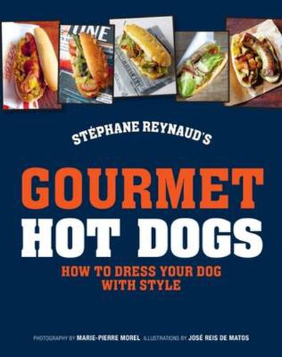 Stephane Reynaud's Gourmet Hot Dog: How to Dress Your Dog with Style