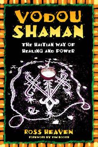 Cover image for Vodou Shaman: The Haitian Way of Healing and Power