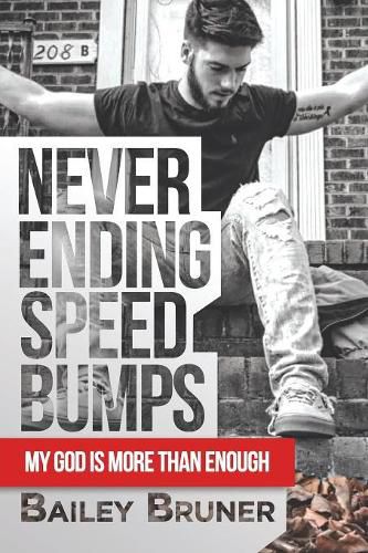 Cover image for Never Ending Speed Bumps