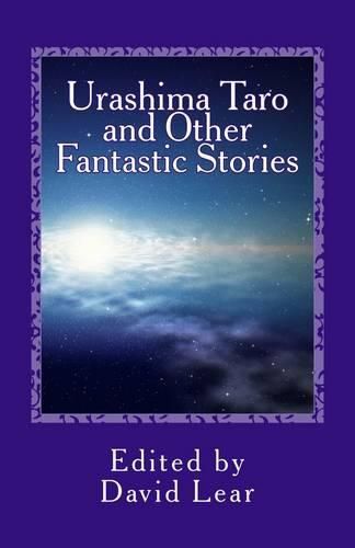 Cover image for Urashima Taro and Other Fantastic Stories