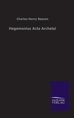 Cover image for Hegemonius Acta Archelai