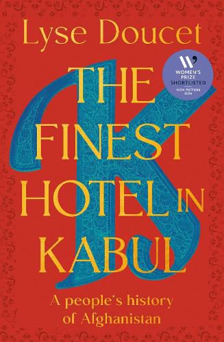 Cover image for The Finest Hotel in Kabul