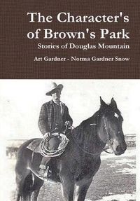 Cover image for The Character's of Brown's Park