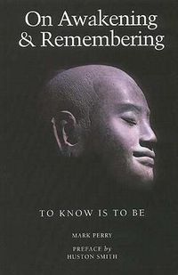 Cover image for On Awakening and Remembering: To Know is to be