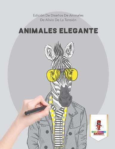 Animales Elegante: Edicion De Disenos De Animales De Alivio De La Tension