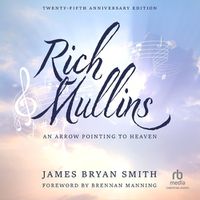 Cover image for Rich Mullins (25th Anniversary Edition)