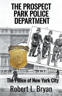 Cover image for The Prospect Park Police Department