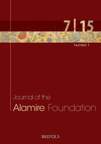 Cover image for Journal of the Alamire Foundation 7/1 - 2015