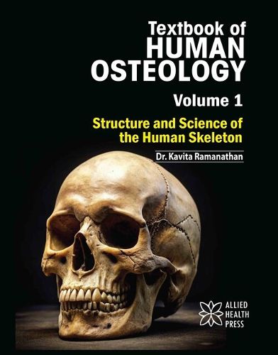 Cover image for Text Book of Human Osteology, Volume 1