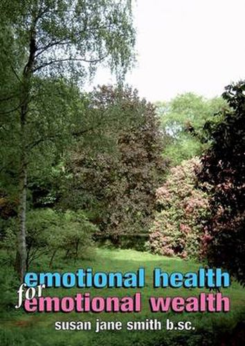 Cover image for Emotional Health for Emotional Wealth: The View from a Therapist's Office