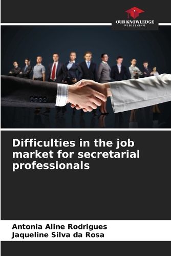 Cover image for Difficulties in the job market for secretarial professionals