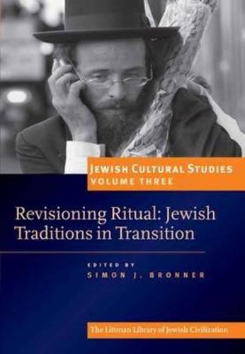 Cover image for Revisioning Ritual: Jewish Traditions in Transition