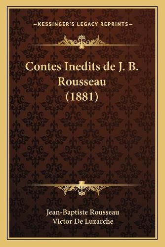 Contes Inedits de J. B. Rousseau (1881)