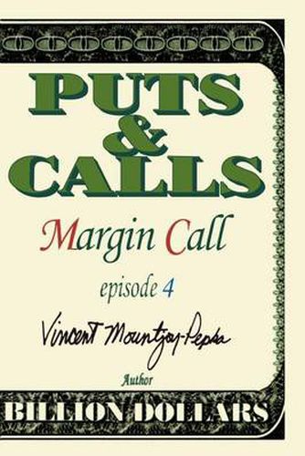 Cover image for Puts & Calls: Margin Call:Episode IV