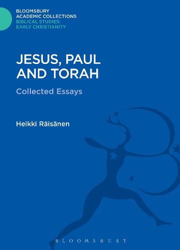 Cover image for Jesus, Paul and Torah: Collected Essays