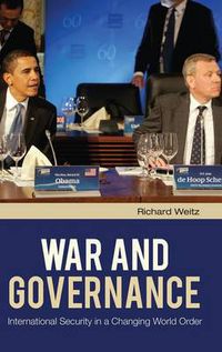 Cover image for War and Governance: International Security in a Changing World Order