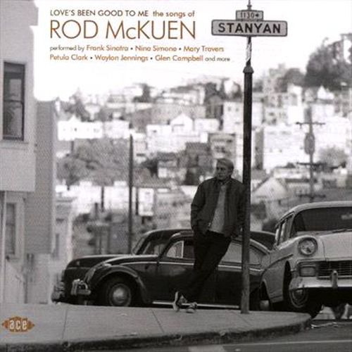 Loves Been Good To Me The Songs Of Rod Mckuen