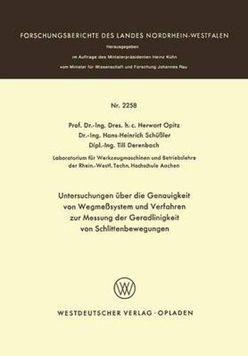 Cover image for Untersuchungen UEber Die Genauigkeit Von Wegmesssystemen Und Verfahren Zur Messung Der Geradlinigkeit Von Schlittenbewegungen