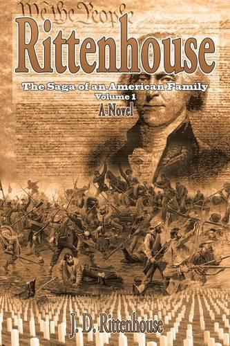 Cover image for Rittenhouse: The Saga of an American Family Volume 1