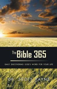 Cover image for The Bible 365: Daily Discovering God's Word For Your Life