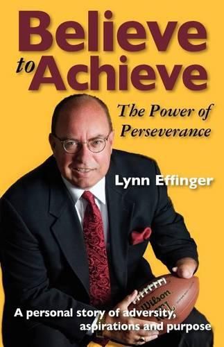 Cover image for Believe to Achieve: The Power of Perseverance