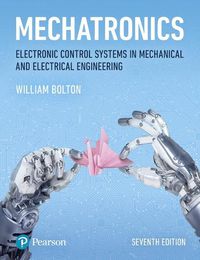 Cover image for Mechatronics: Electronic Control Systems in Mechanical and Electrical Engineering