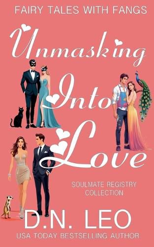 Cover image for Unmasking Into Love