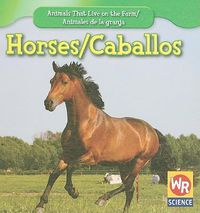 Cover image for Horses / Los Caballos