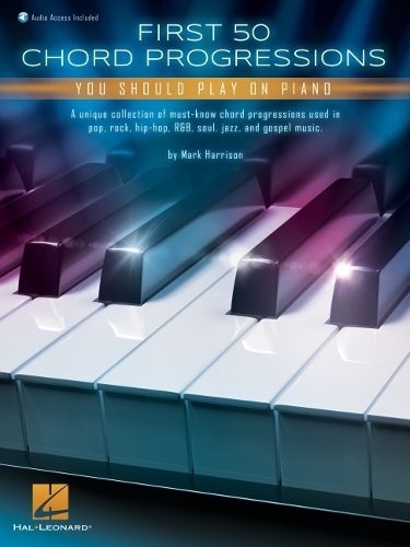 Cover image for First 50 Chord Progressions You Should Play on Piano - Includes Online Audio Demo Tracks