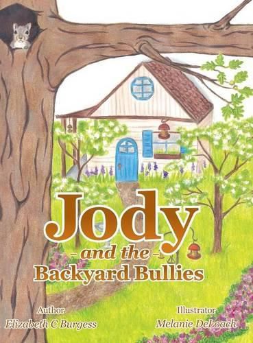 Cover image for Jody and the Backyard Bullies