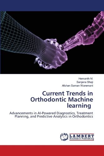 Cover image for Current Trends in Orthodontic Machine learning