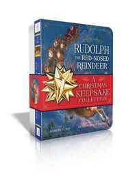 Cover image for Rudolph the Red-Nosed Reindeer a Christmas Keepsake Collection: Rudolph the Red-Nosed Reindeer; Rudolph Shines Again